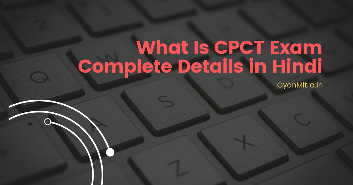 Cpct full form in hindi