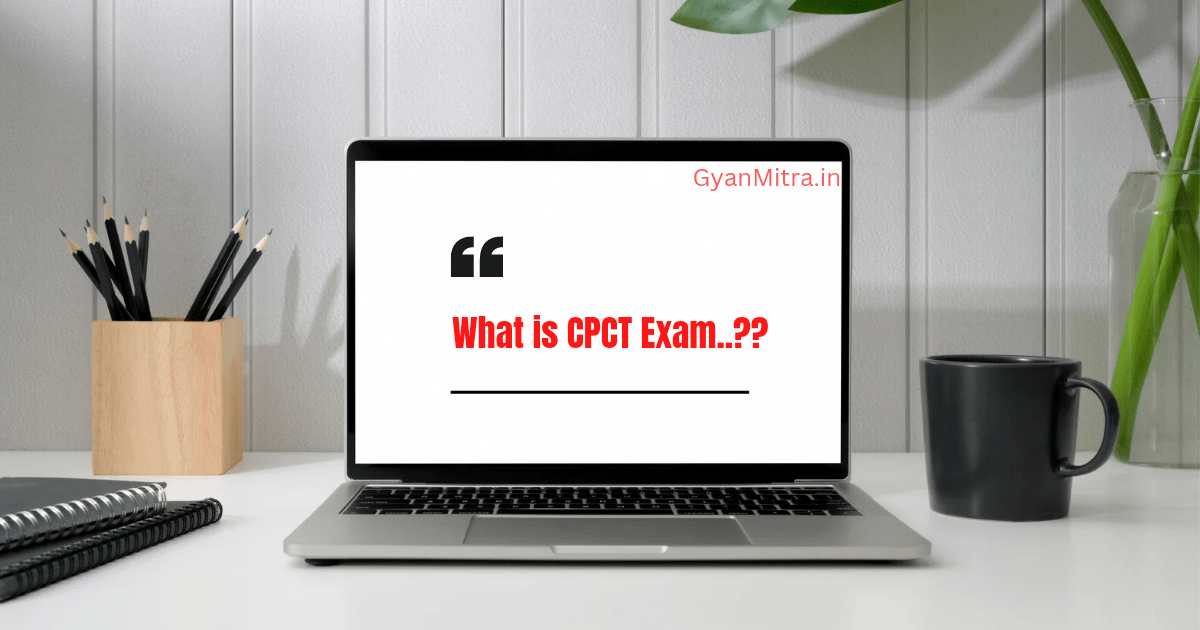 CPCT Full Form In Hindi