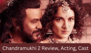 Chandramukhi 2 Review, Acting, Cast