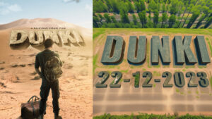 Dunki Release Date आई सामने क्या 22 दिसंबर की जगह 21 दिसंबर को रिलीज होगी फिल्म ?