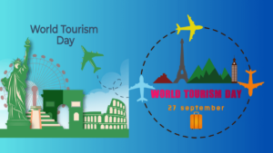 World Tourism Day Kyu Manaya Jata Hai