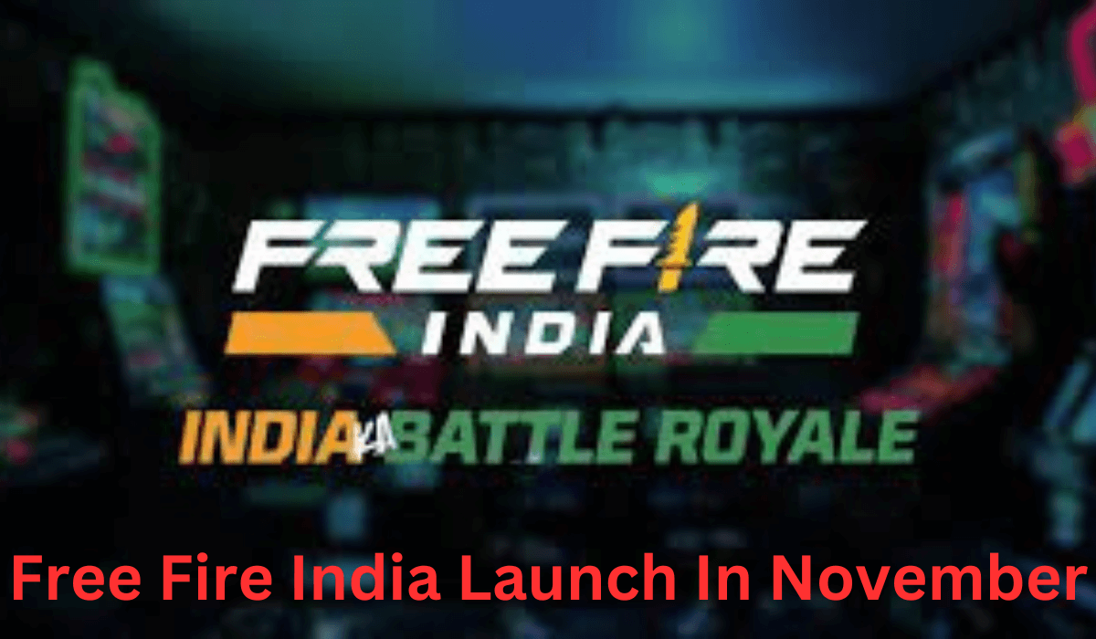 Free Fire India Launch In November जानिये तारीख